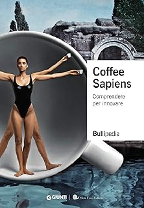 Coffee Sapiens. Comprendere per Innovare