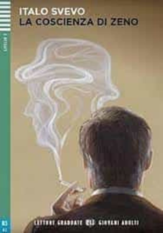 La Coscienza Di Zeno Letture Graduate - Giovani Adulti - Livello 2