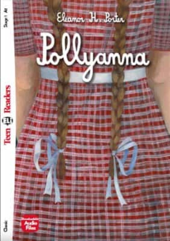 Pollyanna Tr1. Teen Eli Readers Stage 1 A1