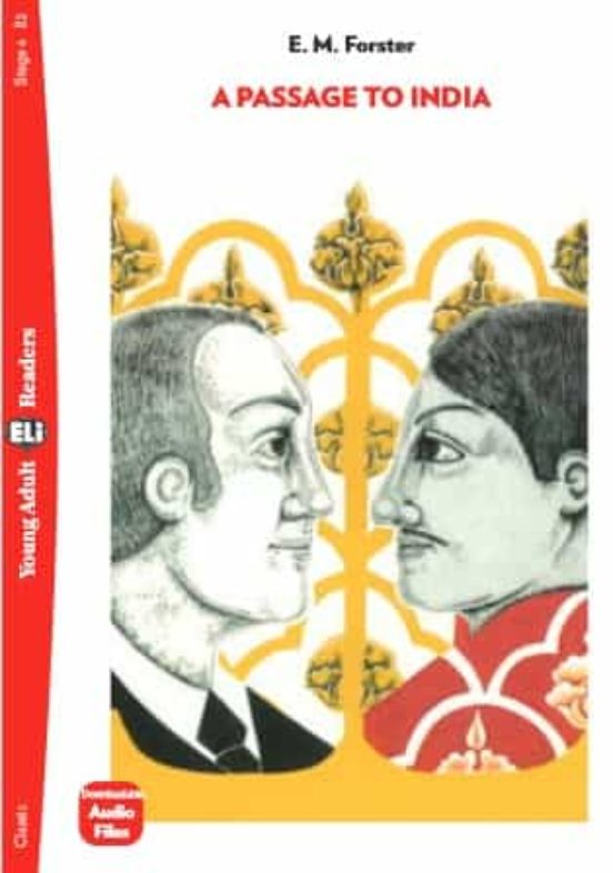 A Passage To India .young Adult Eli Reader Stage 4- B2