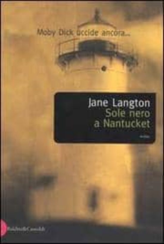 Sole Nero a Nantucket