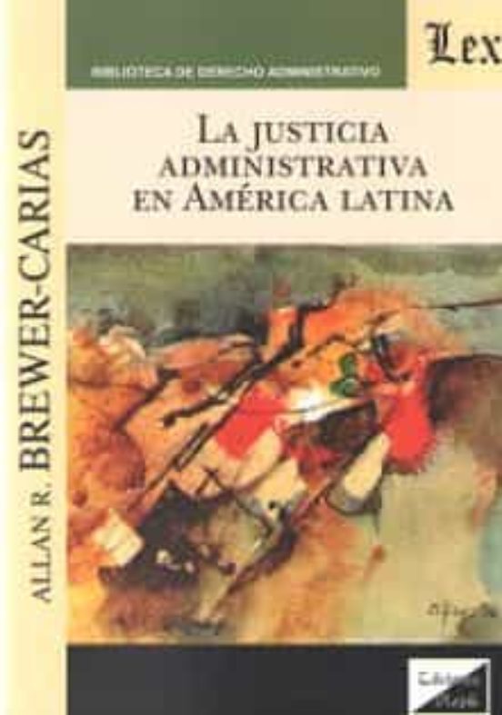 La Justicia Administrativa En America Latina