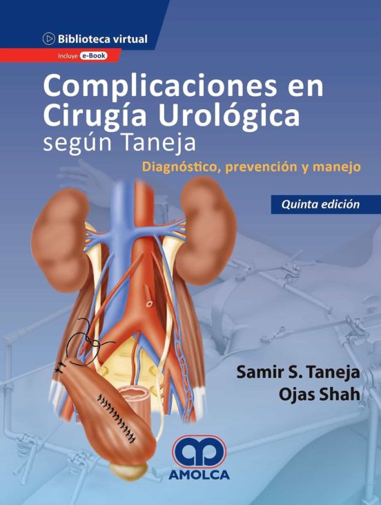 Complicaciones En Cirugía Urológica Según Taneja. Diagnóstico Prevenci