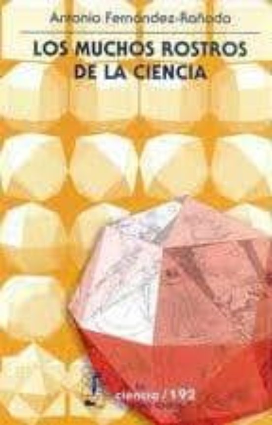 Los Muchos Rostros De La Ciencia