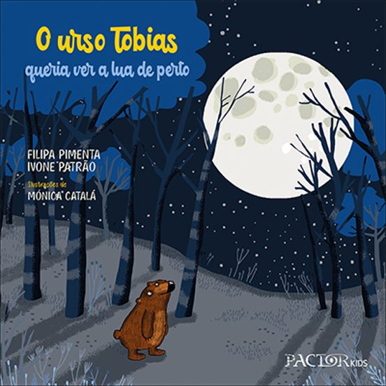 O Urso Tobias Queria Ver A Lua De Perto