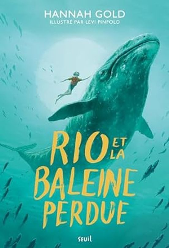 Rio Et La Baleine Perdue