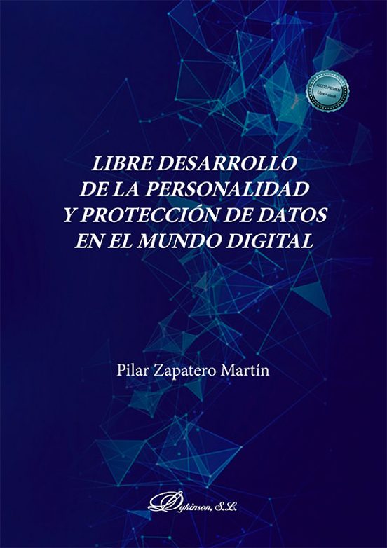 Libre Desarrollo De La Personalidad Y Protección De Datos En El Mundo Digital