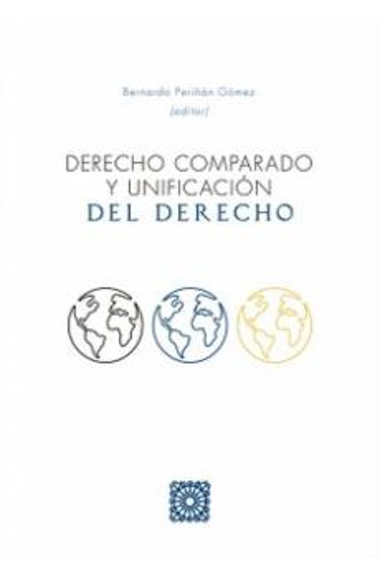 Derecho Comparado Y Unificación Del Derecho