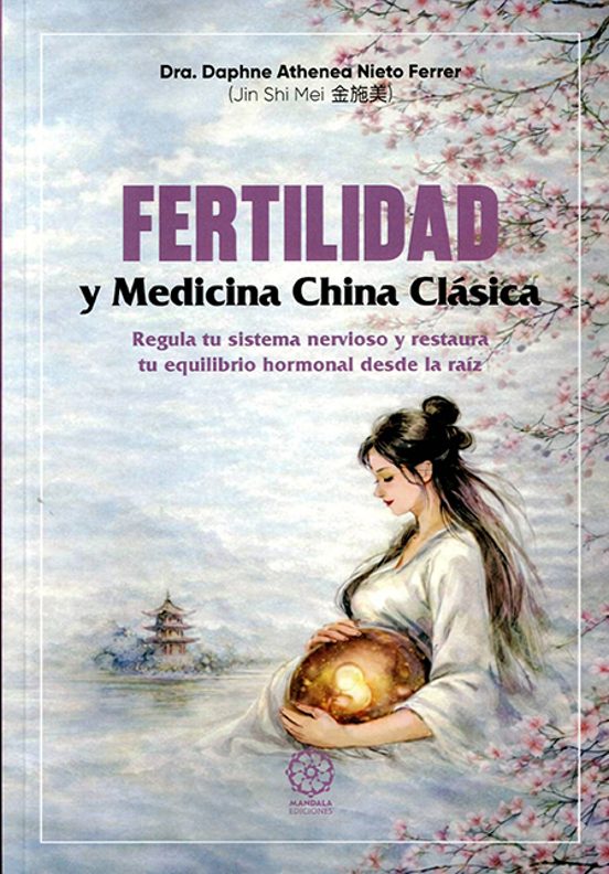 Fertilidad y Medicina China Clásica