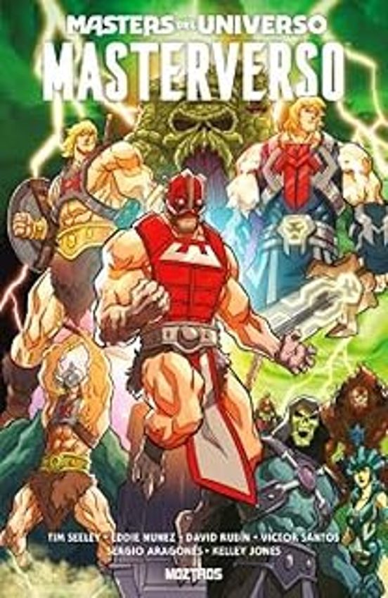 Masters Del Universo. Masterverso. Tomo Único