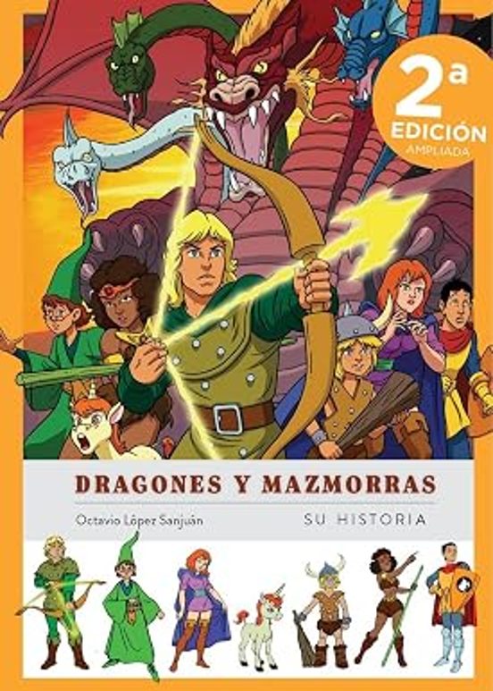 Dragones y Mazmorras. Su Historia