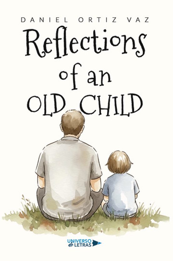 Reflections of an old child