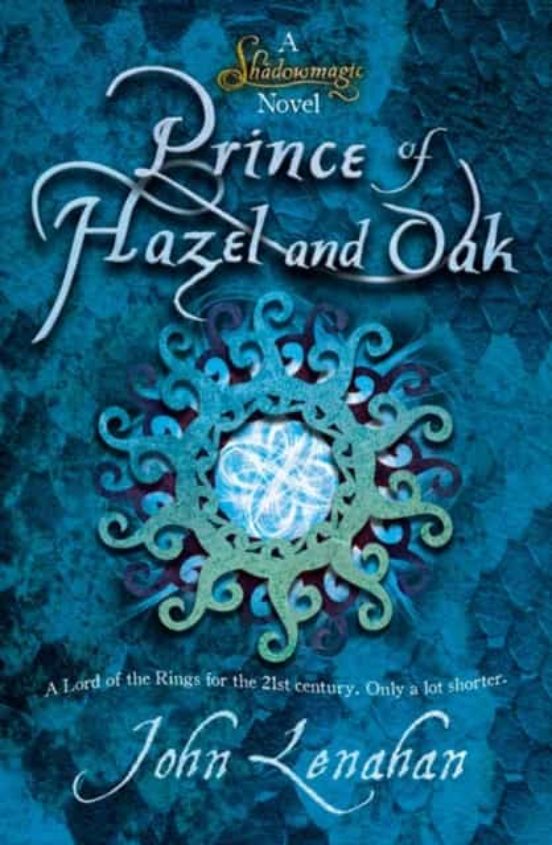 Prince Of Hazel And Oak