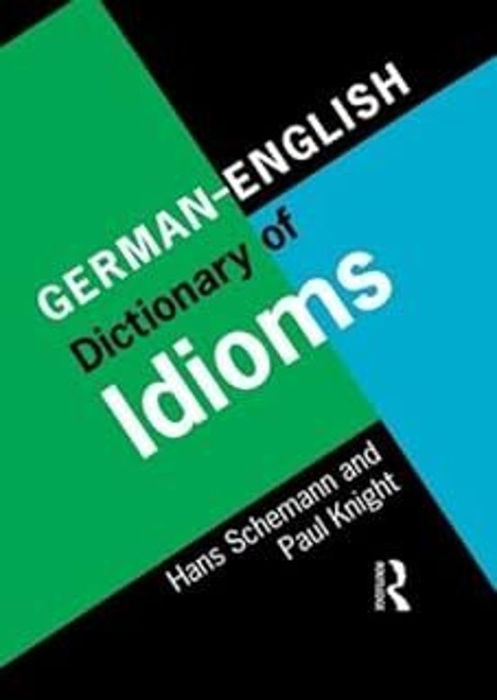 German/english Dictionary Of Idioms