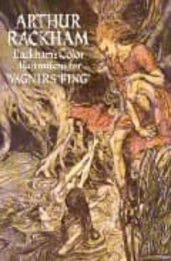 Rackham S Color Illustrations For Wagner S Ring
