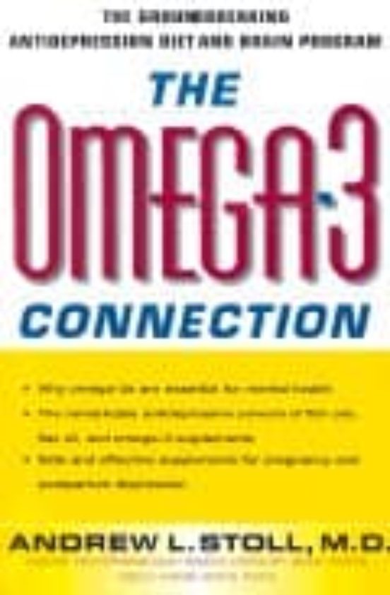 The Omega-3 Connection: The Groundbreaking Antidepression Diet An D Br