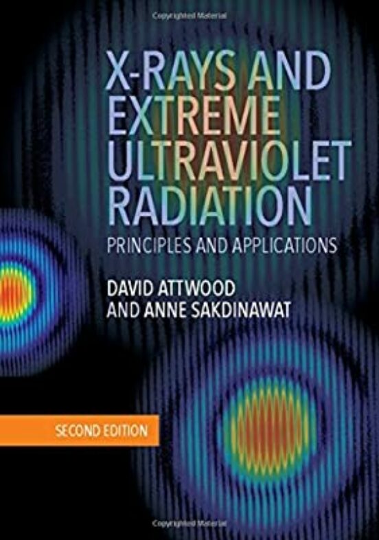 X-rays And Extreme Ultraviolet Radiation: Principles And Applications