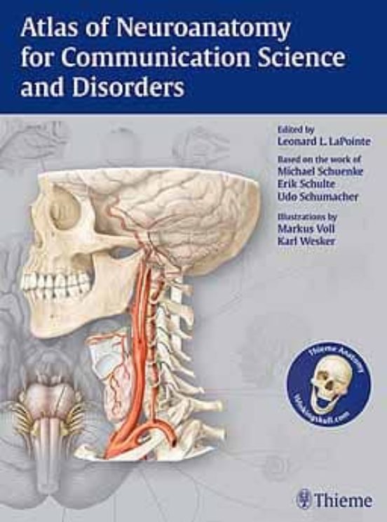 Atlas Of Neuroanatomy For Communication Science And Disorders