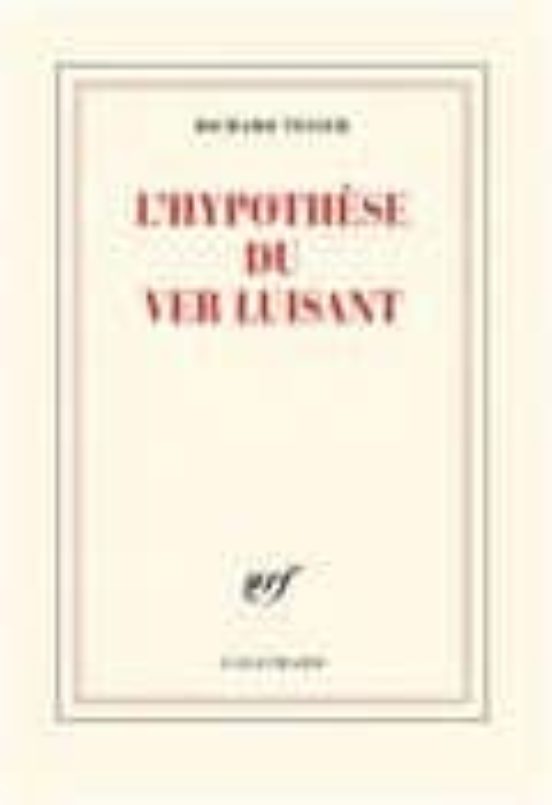 L Hypothése Du Ver Luisant