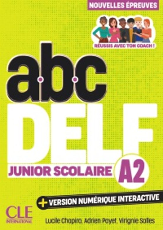 Abc Delf Junior Scolaire. Niveau A2