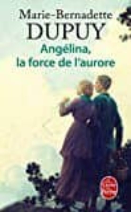 Angelina: La Force De L Aurore