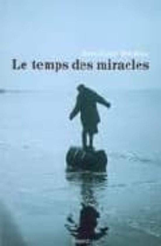 Temps des Miracles