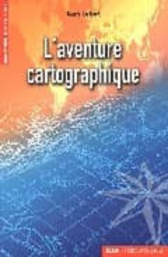L Aventure Cartographique