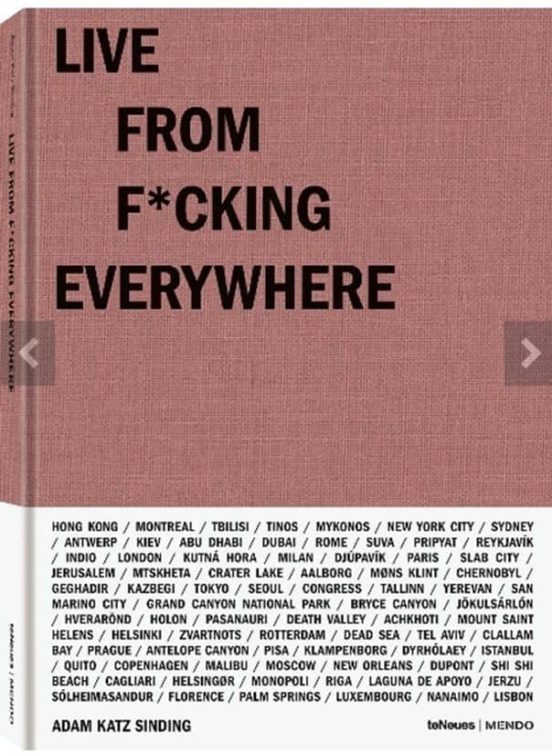 Live From F*cking Eveywhere: Reporting Live From Everywhere
