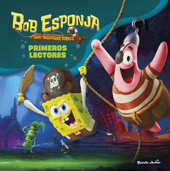 Bob Esponja: Una Aventura Pirata. Primeros Lectores