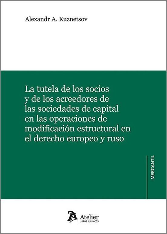 Tutela De Los Socios Y De Los Acreedores De Las Sociedades De Operacio
