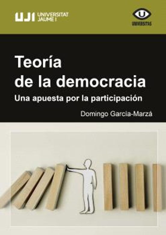 Teoría De La Democracia. Una Apuesta Por La Participación