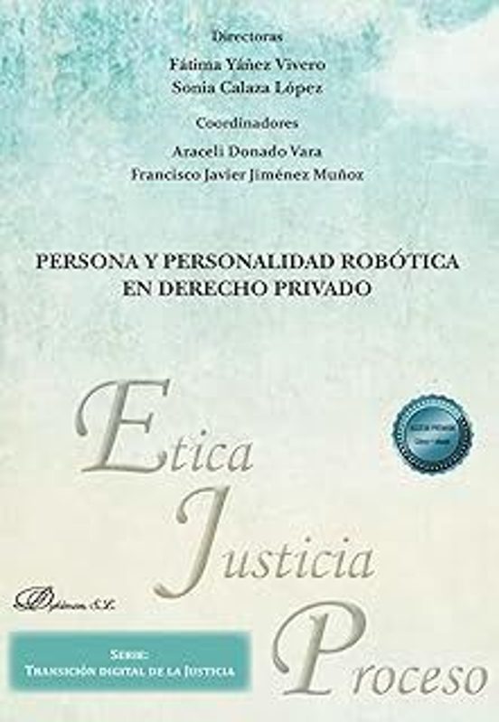 Persona Y Personalidad Robótica En Derecho Privado