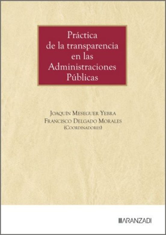 Práctica De La Transparencia En Las Administraciones Públicas