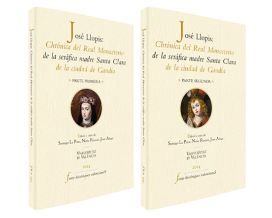Chrónica del Real Monasterio de la seráfica madre Santa Clara de la ciudad de Gandía P. Josep Llopis