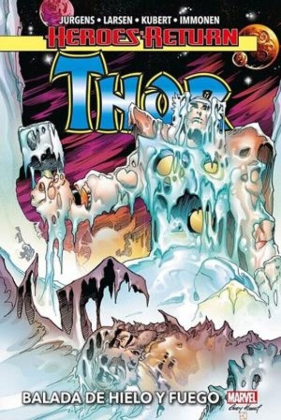 Thor 3 Balada De Fuego Y Hielo Heroes Return
