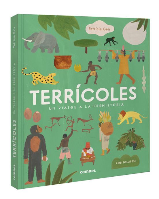 Terrícoles. Un Viatge A La Prehistòria
