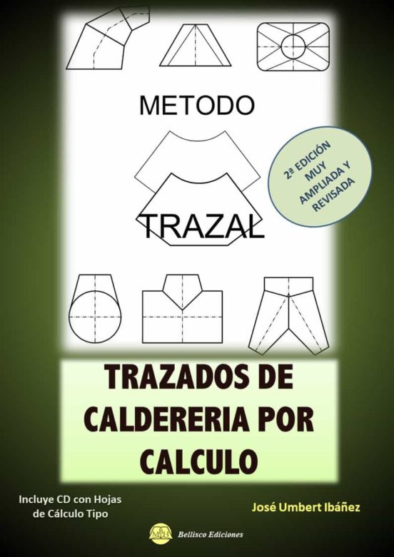 Trazados De Caldereria Por Calculo. Teoría Y Práctica - Método Trazal