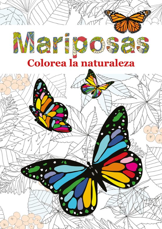 Mariposas. Colorea La Naturaleza