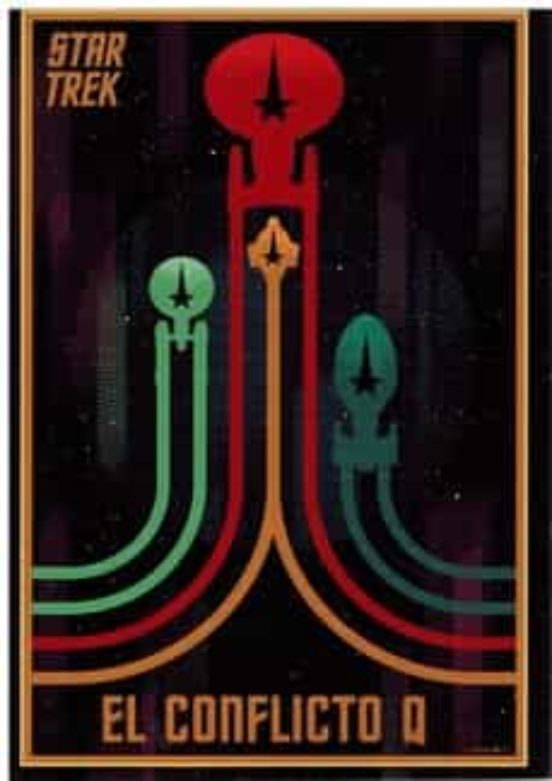 Star Trek. El Conflicto Q