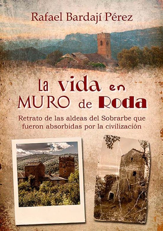 La Vida En Muro De Roda