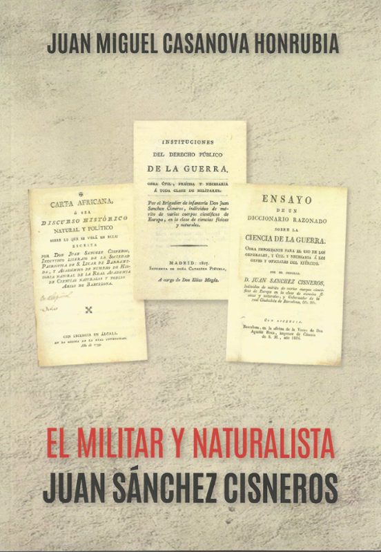 El Militar Y Naturalista Juan Sanchez Cisneros