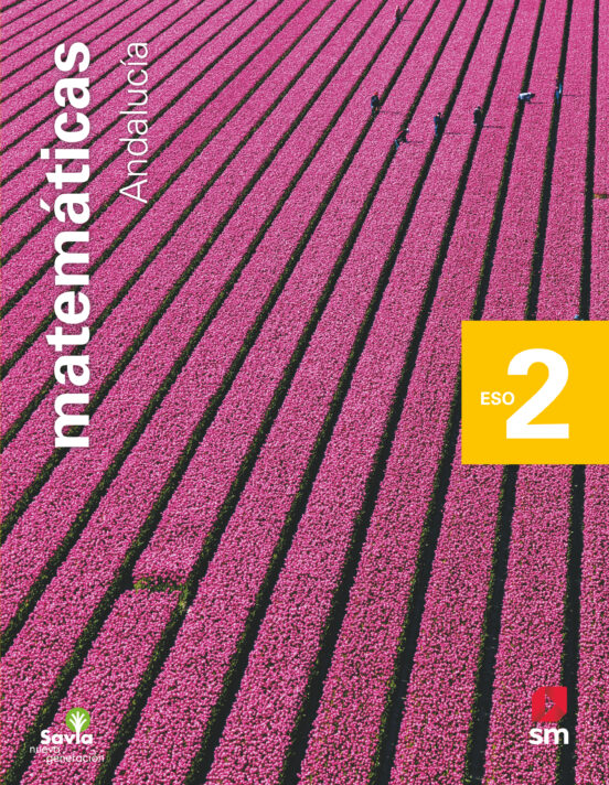 Matemáticas 2º ESO Savia Nueva Generacion Ed 2021 Andalucia