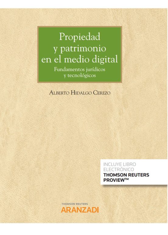 Propiedad Y Patrimonio En El Medio Digital