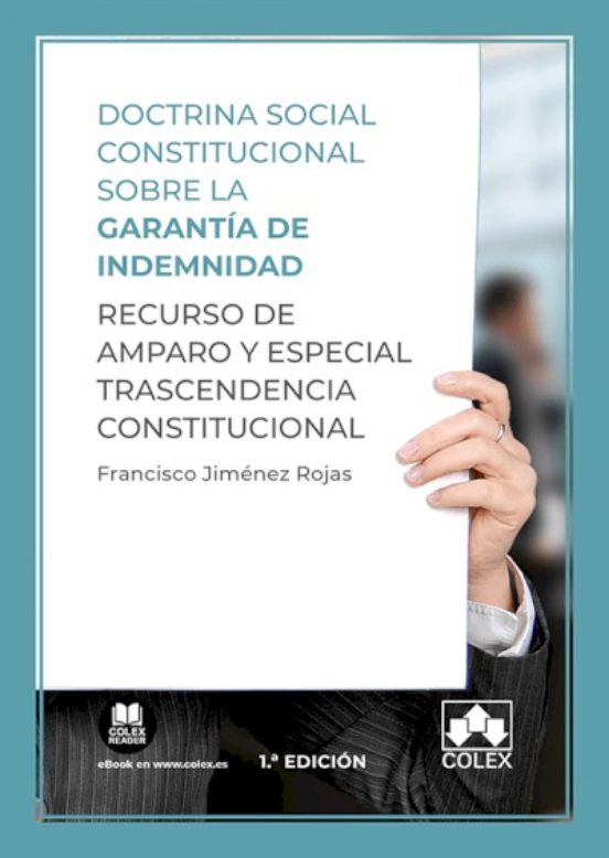 Doctrina Social Constitucional Sobre La Garantía De Indemnidad