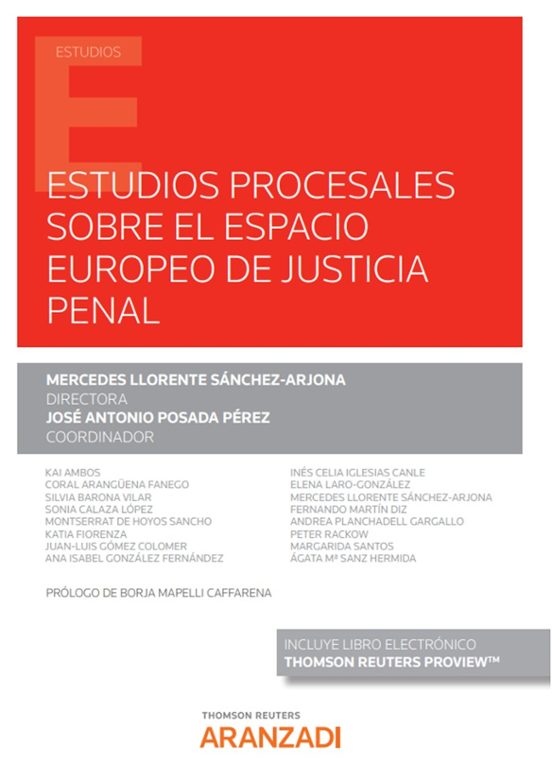 Estudios Procesales Sobre El Espacio Europeo De Justicia Penal