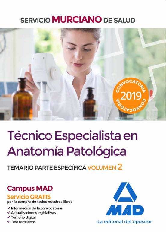 Técnico Especialista En Anatomía Patológica Del Servicio Murciano De Salud. Temario Parte Específica Volumen 2