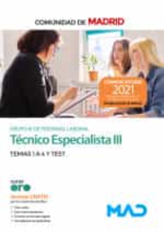 Técnico Especialista III Grupo III De La Comunidad De Madrid . Temas 1 A 4 Y Test