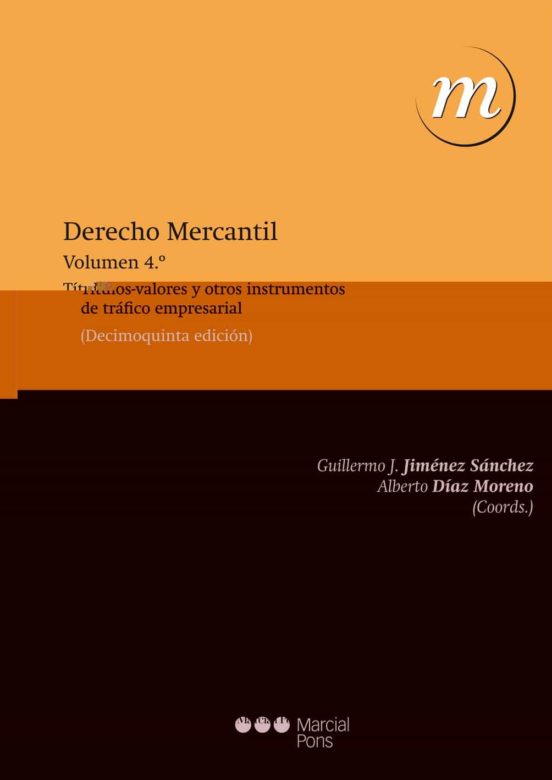 Derecho Mercantil : Titulos-valores Y Otros Ins Trum