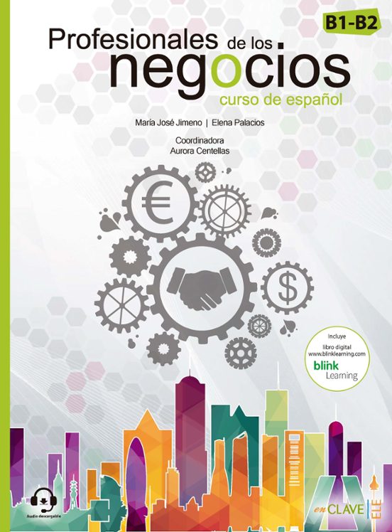 Profesionales de los Negocios. Curso de Español