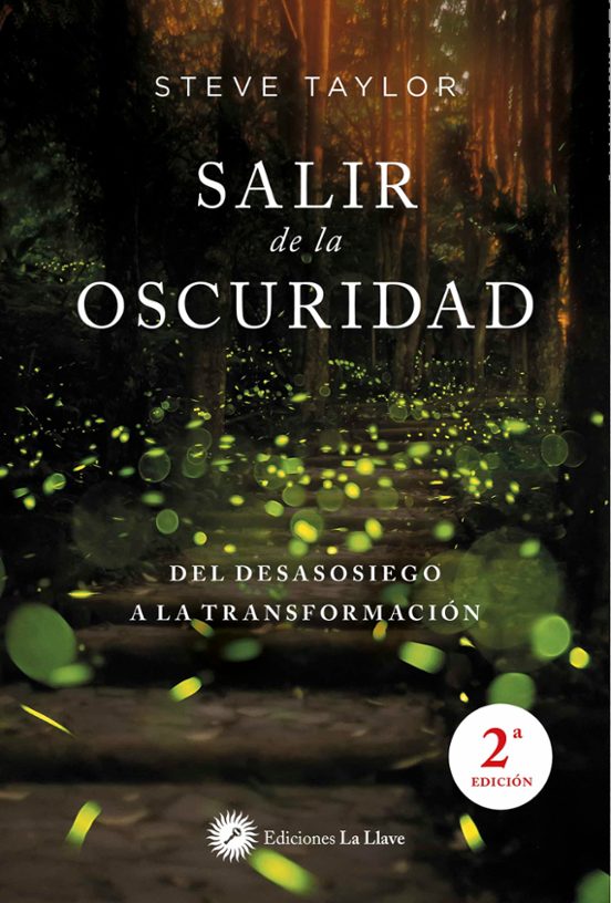 Salir De La Oscuridad: Del Desasosiego A La Transformacion